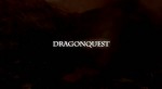 Пещера дракона (Dragonquest) 2009